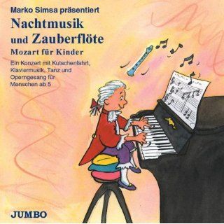 Nachtmusik und Zauberflöte Mozart für Kinder Musik