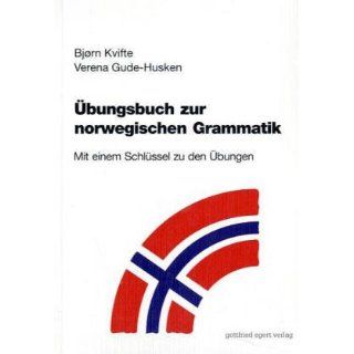 Übungsbuch zur norwegischen Grammatik Bjoern Kvifte