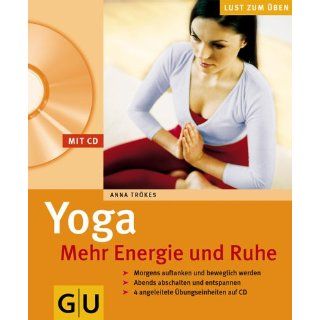 Yoga   Mehr Energie und Ruhe (mit CD) Morgens auftanken und beweglich