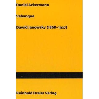 Vabanque, Dawid Janowsky (1868 1927) Daniel Ackemann
