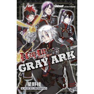 Gray Man : Gray Ark: Katsura Hoshino, Sébastien Bigini