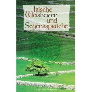 Irische Weisheiten und Segenssprüche Hermann Multhaupt
