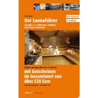 Saunaführer Region 5.4 Südhessen, Frankfurt, Bayerischer Untermain