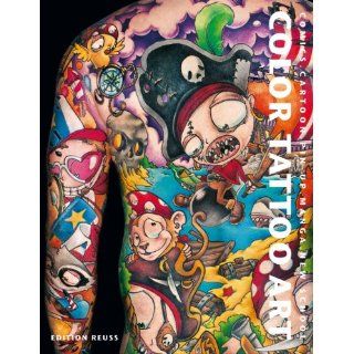Color Tattoo Art: Comics. Cartoons. Pin Ups. Manga. New School: 