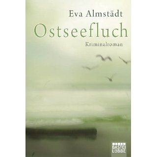 Ostseefluch Kriminalroman eBook Eva Almstädt Kindle