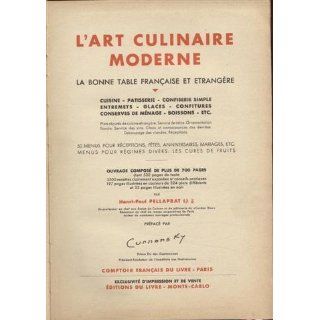 Art culinaire moderne, la bonne table française et étrangère