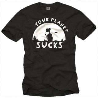 Coole Geek T Shirts YOUR PLANET SUCKS Nerd Alien UFO Big Bang Theory