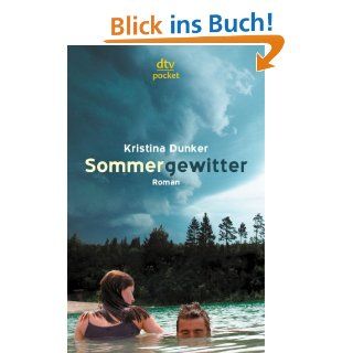 Sommergewitter Roman Kristina Dunker Bücher