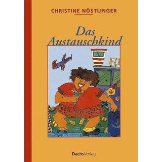 Das Austauschkind Christine Nöstlinger Bücher