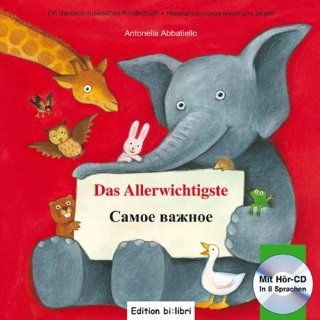 Das Allerwichtigste. Russisch ein deutsch russisches Kinderbuch