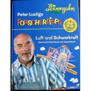 Lustig, Peter  Luft und Schwerkraft Peter Lustig Bücher