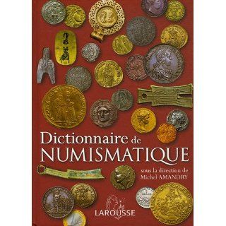 Dictionnaire de numismatique Michel Amandry Englische