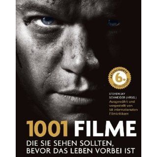 1001 Filme Die Sie sehen sollten, bevor das Leben vorbei ist. Die