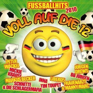 Voll auf die 12 Fussball Hits 2010 Musik