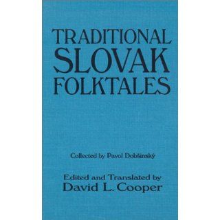 Traditional Slovak Folktales (Folklore and Folk Cultures of Eastern