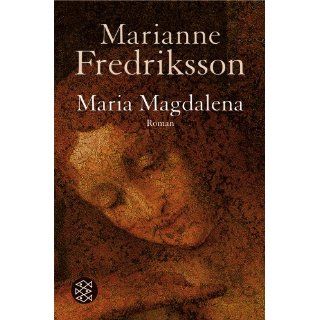 Maria Magdalena Roman von Marianne Fredriksson und Senta Kapoun von