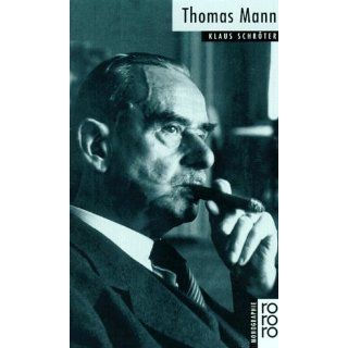 Rowohlts monographien, Nr. 93: Thomas Mann: Klaus Schröter