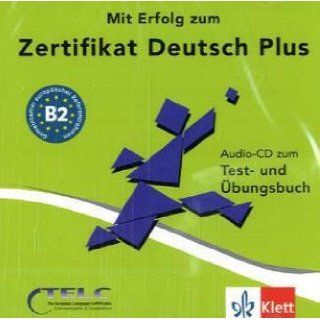 Mit Erfolg zu telc Deutsch (B2). Zertifikat Deutsch Plus Mit Erfolg