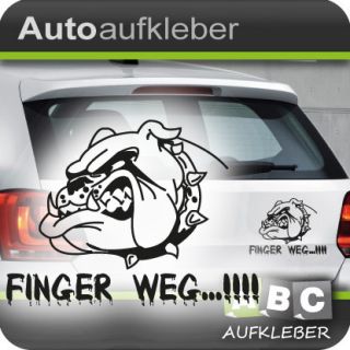 E169 Auto Aufkleber FINGER WEG Bulldogge Autoaufkleber Sticker Tattoo