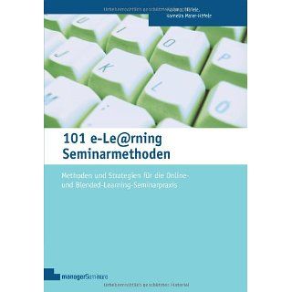 101 e Learning Seminarmethoden Methoden und Strategien für die