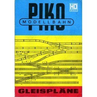 Piko Modellbahn Gleispläne H0 von Diverse Autoren von VEB Kombinat
