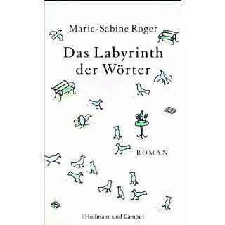 Das Labyrinth der Wörter Marie Sabine Roger, Claudia