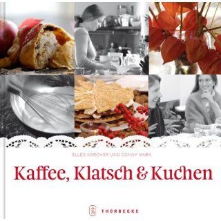 Kaffee, Klatsch & Kuchen Elles Kärcher, Conny Marx