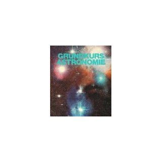 bsv Grundkurs Astronomie. Schülerbuch Reinhardt Lermer