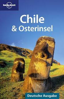 Chile & Osterinsel. Lonely Planet von Jean Bernard C 