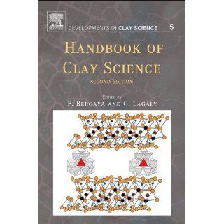 Handbook of Clay Science 5 (Developments in Clay Science) 