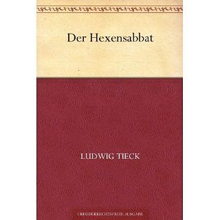 Hexensabbat eBook: Ludwig Tieck: Kindle Shop