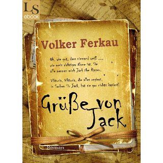 Grüße von Jack Historischer Zeitreise Thriller eBook Volker Ferkau