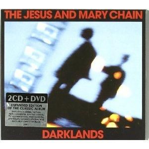 The Jesus And Mary Chain DARKLANDS Remastered DELUXE Digipak w