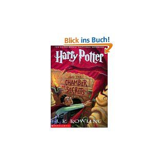 Harry Potter and the Chamber of Secrets (Book 2) von J. K Rowling von