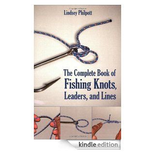 Complete Book of Fishing Knots, Lines, and Leaders eBook: Lindsey