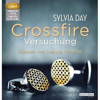 Crossfire. Versuchung Band 1 Sylvia Day, Svantje Wascher