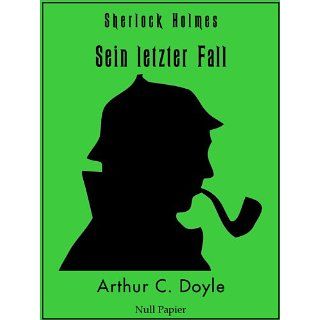 Sherlock Holmes   Sein letzter Fall und andere Geschichten