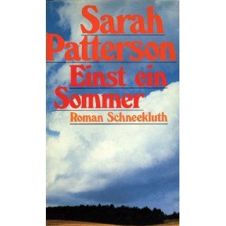 Einst ein Sommer Sarah Patterson Bücher