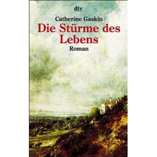 Die Stürme des Lebens Catherine Gaskin Bücher