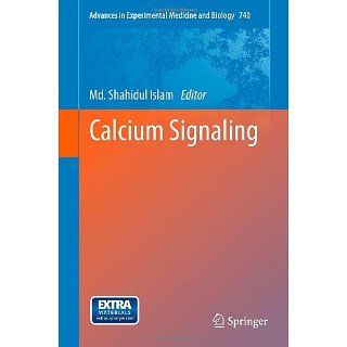 Calcium Signaling (Advances in Experimental Medicine and Biology