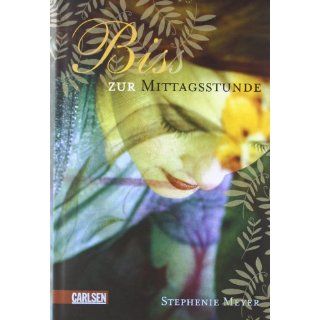 Bis(s) zur Mittagsstunde Band 2 von Stephenie Meyer (Gebundene