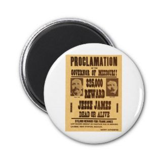 Jesse James Dead or Alive Refrigerator Magnets