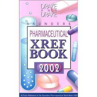 Saunders Pharmaceutical Xref Book (2002) Xref 2002 (Saunders