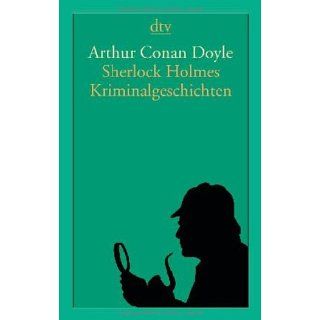Sherlock Holmes Kriminalgeschichten Arthur Conan Doyle