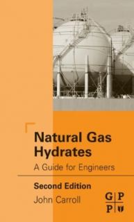 Bild: Natural Gas Hydrates: A Guide for Engineers: John Carroll
