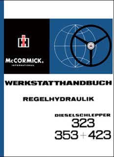 Werkstatthandbuch Regelhydraulik IHC 323, 353 und 423