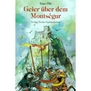 Geier über dem Montsegur Inge Ott Bücher