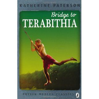 Bridge to Terabithia (Puffin Modern Classics) Katherine