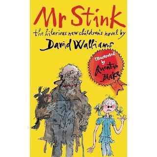 Mr Stink eBook David Walliams, Quentin Blake Kindle Shop
