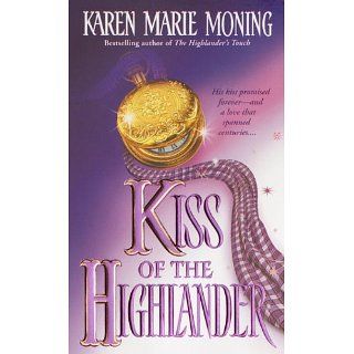 Kiss of the Highlander 4 eBook Karen Marie Moning Kindle